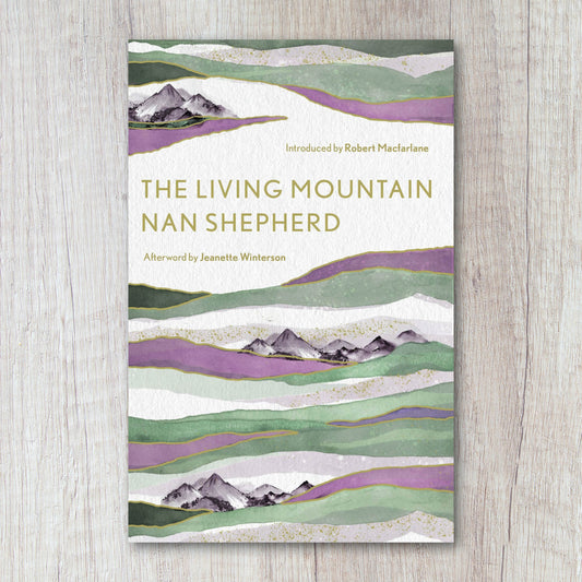 The Living Mountain by Nan Shepherd