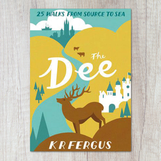 The Dee (Riverwalks) by K.R Fergus